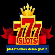 plataformas demo gratis